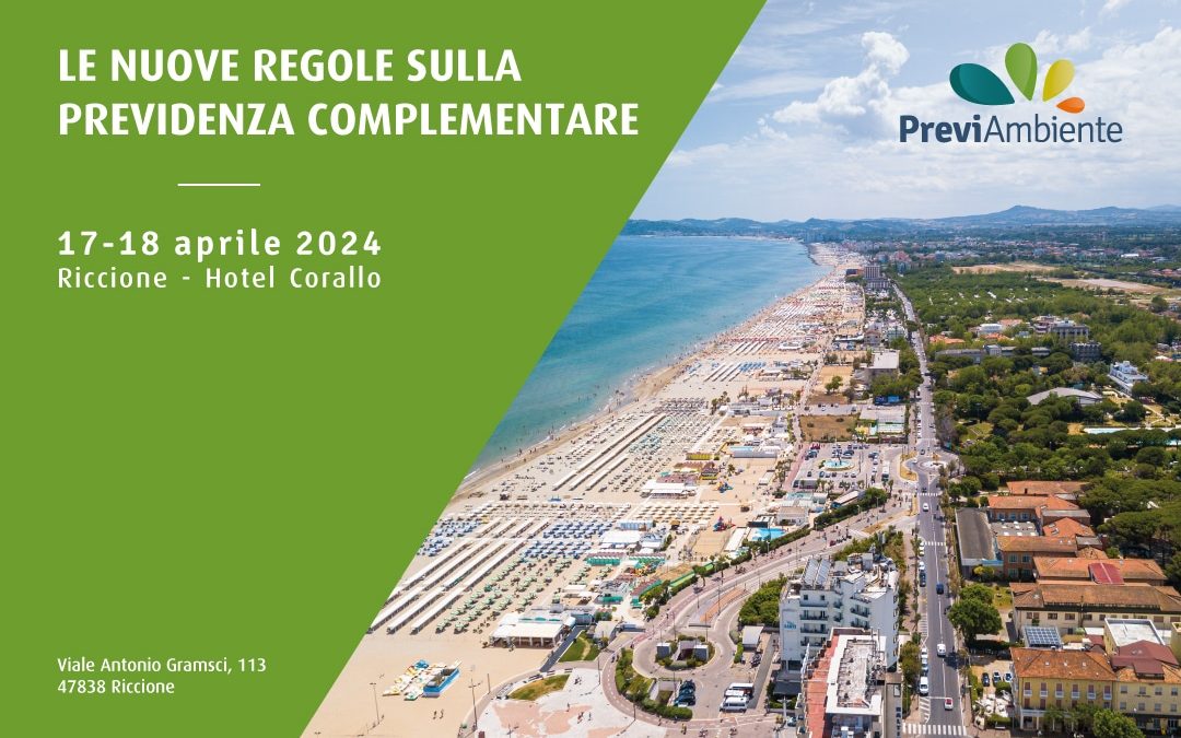 “Le nuove regole sulla previdenza complementare” a Riccione, il 17 e 18 aprile
